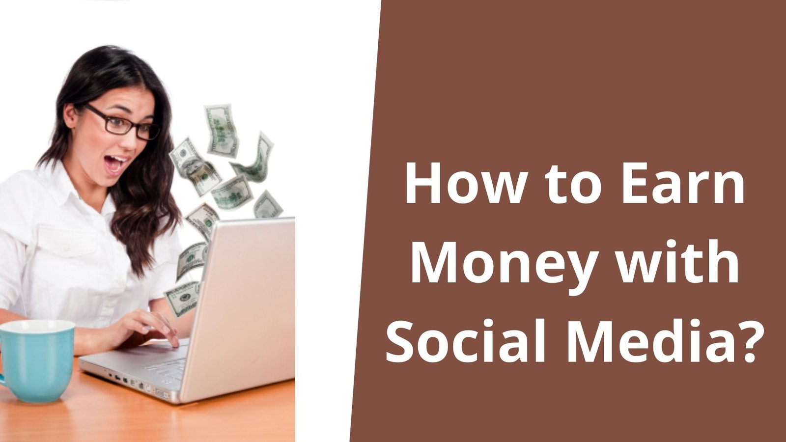How to Earn Money with Social Media?