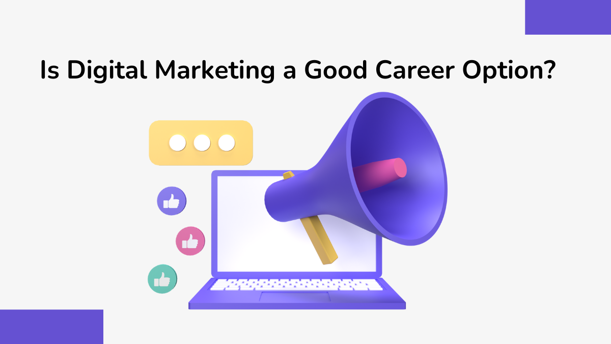 is digital marketing a good career